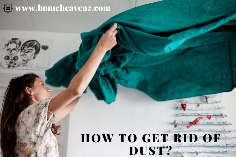 How to Get rid of dust