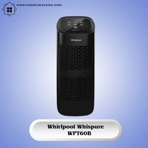 Whirlpool Whispure WPT60B –Ideal for Allergies, Pet Dander, Mold, Smoke, & Germs