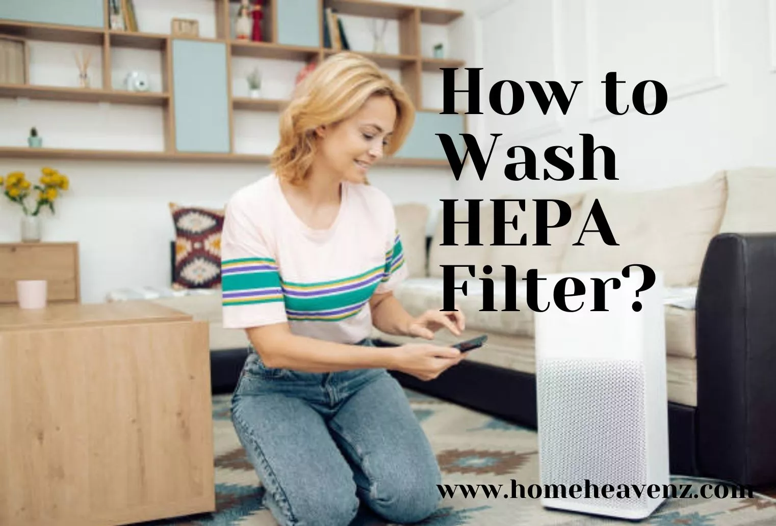 How to Wash HEPA Filter