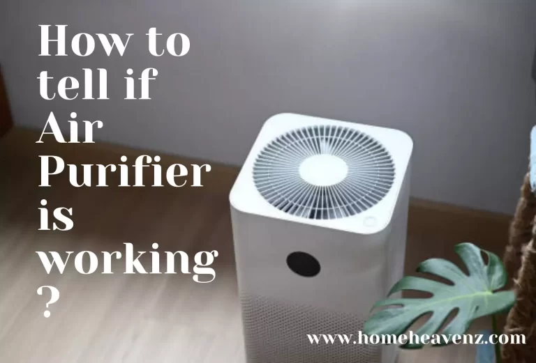 How to tell if Air Purifier is working