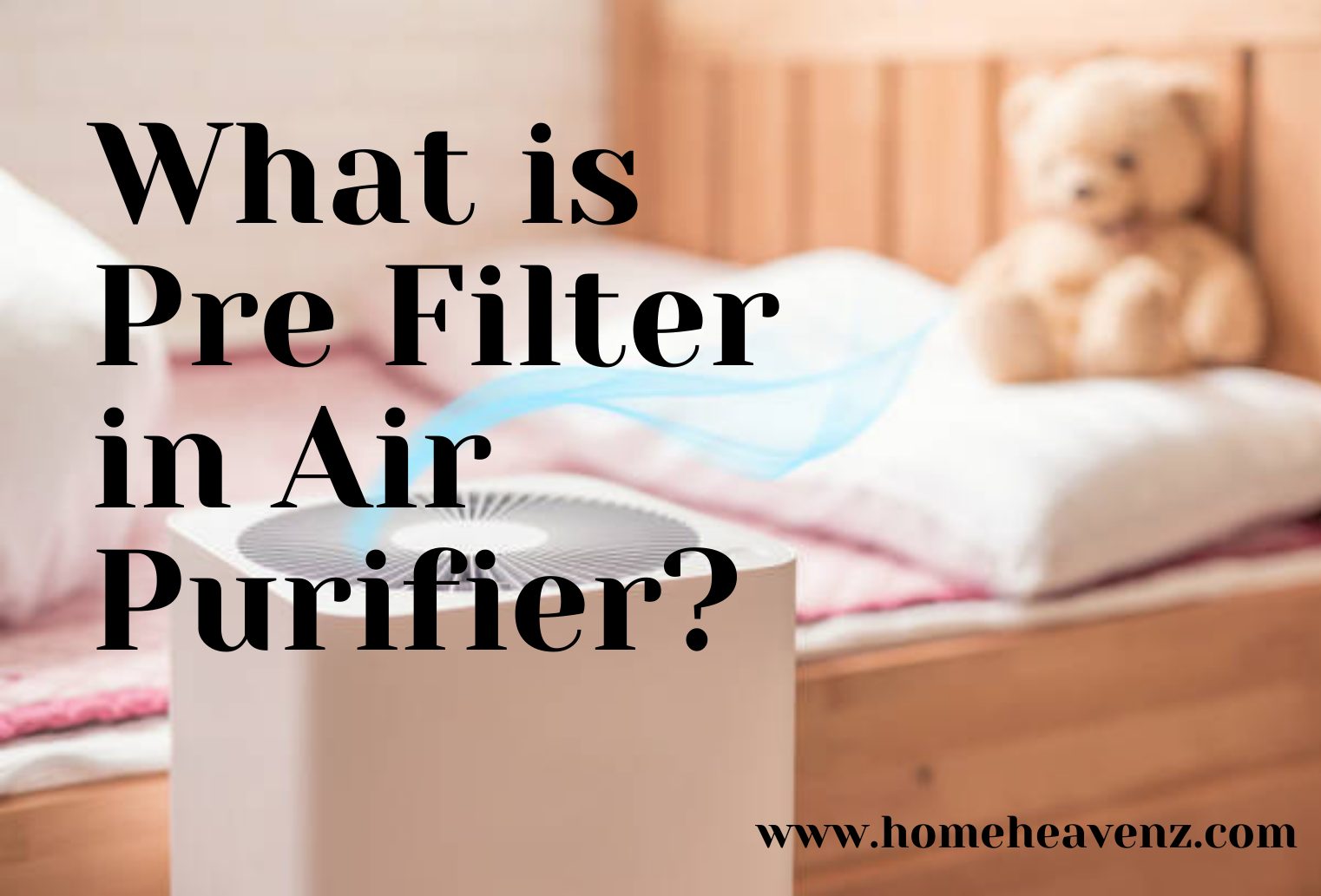 What is Pre Filter in Air Purifier