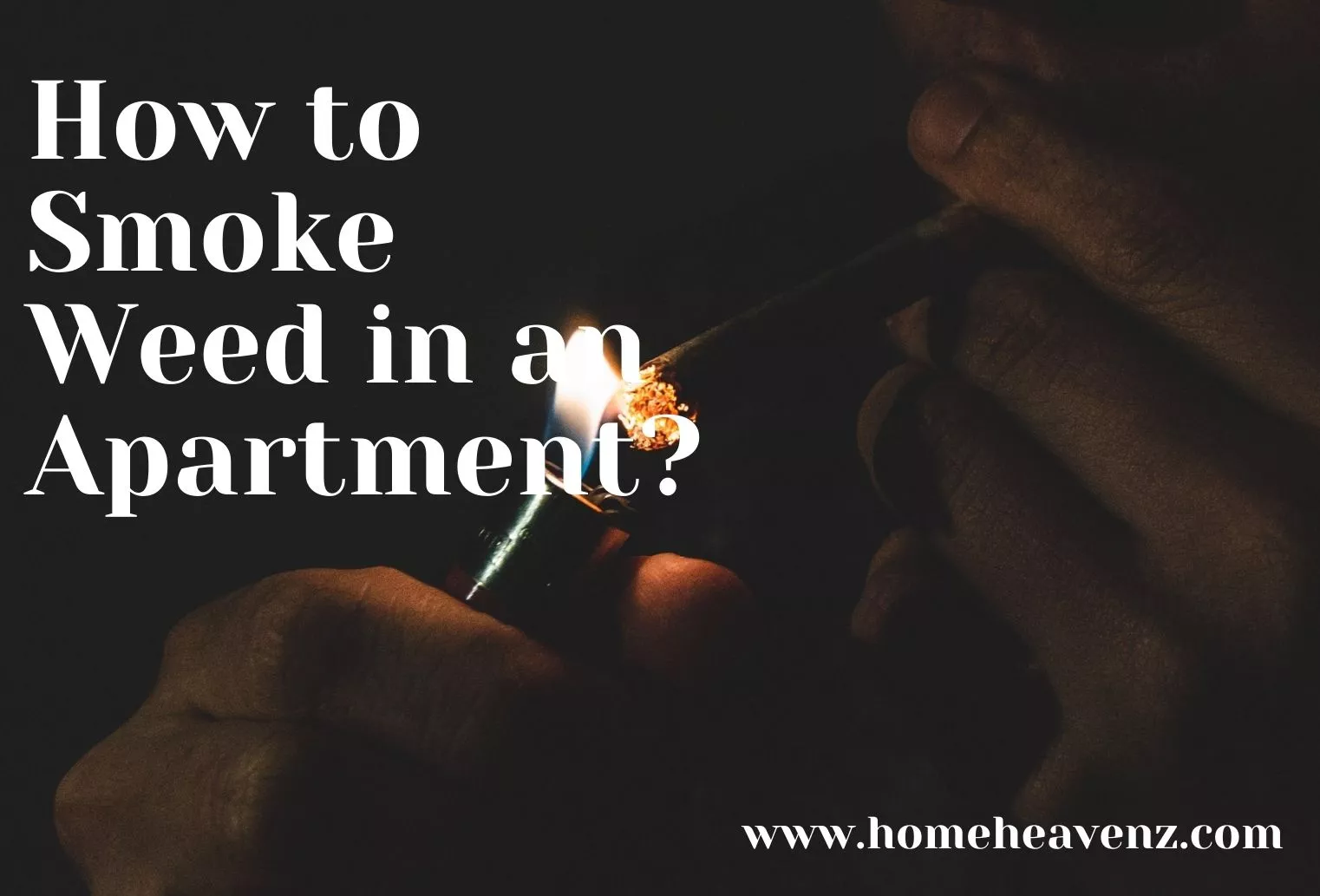 How to Smoke Weed in an Apartment